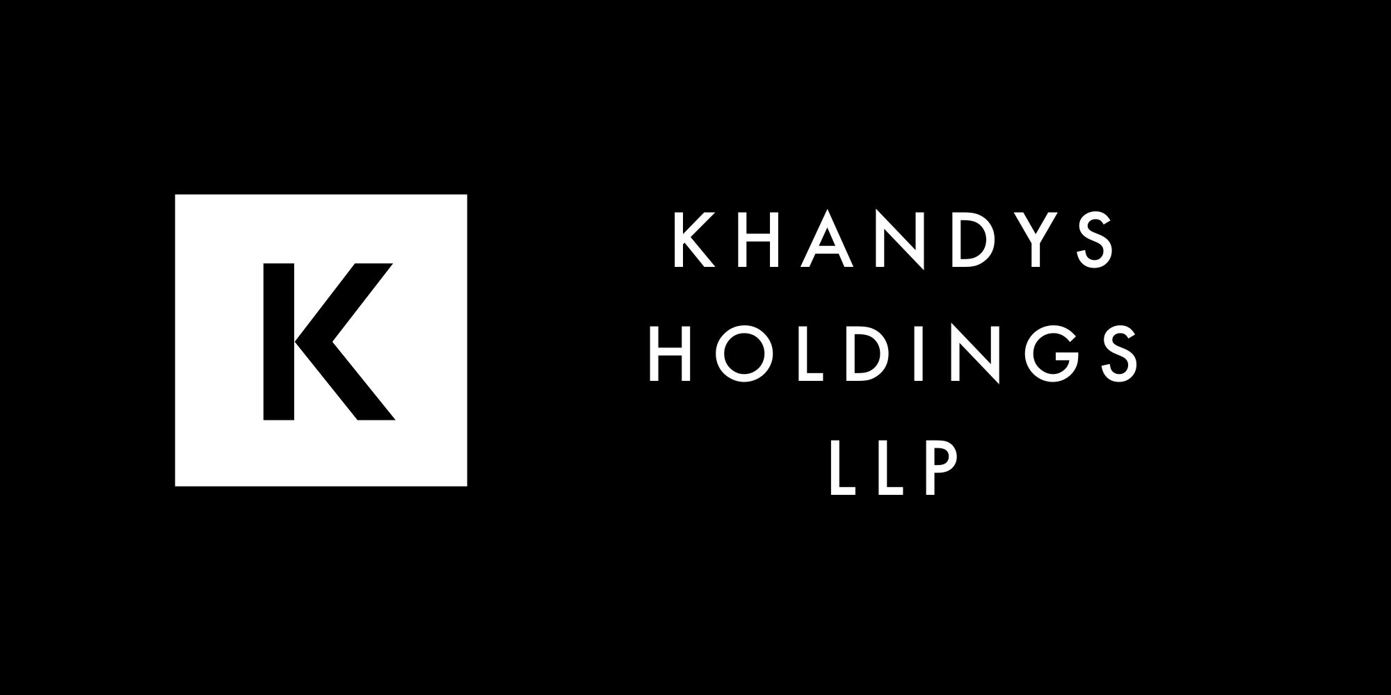 Khandys Holdings LLP | Khandys